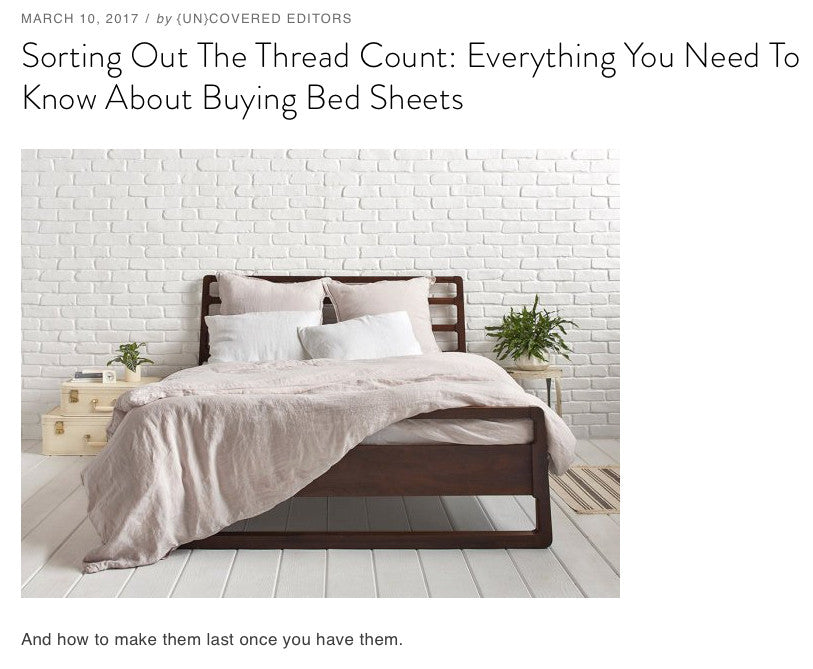 {un}covered - Sorting Out The Thread Count: Everything You Need To Know About Buying Bed Sheets